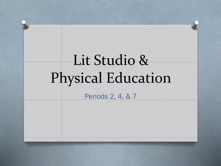 lit studio physical education