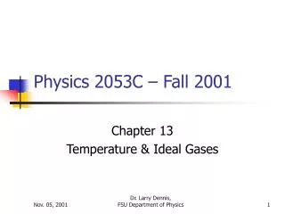 Physics 2053C – Fall 2001