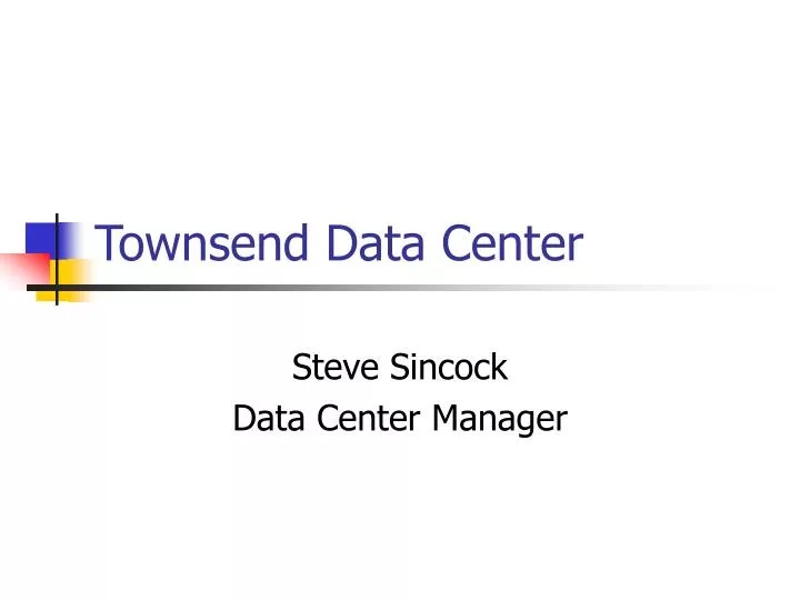 townsend data center
