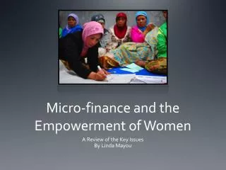 Micro-finance and the Empowerment of Women