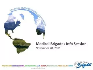 Medical Brigades Info Session November 20, 2011