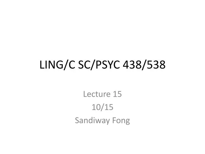 ling c sc psyc 438 538