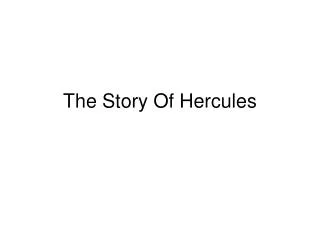 The Story Of Hercules