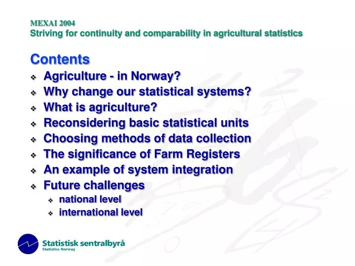 mexai 2004 striving for continuity and comparability in agricultural statistics
