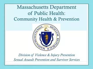 Massachusetts Department of Public Health: Community Health &amp; Prevention