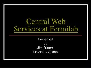 Central Web Services at Fermilab