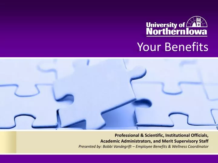 your benefits