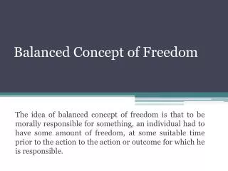 Balanced Concept of Freedom