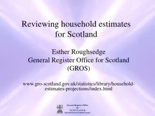 Reviewing household estimates for Scotland