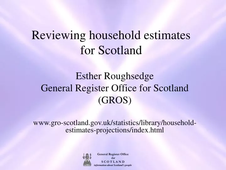 reviewing household estimates for scotland