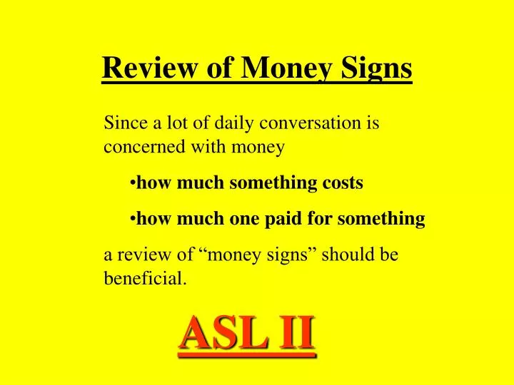 review of money signs