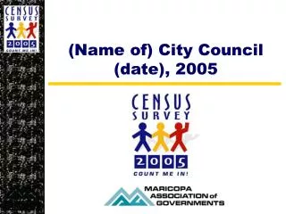 (Name of) City Council (date), 2005