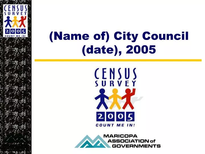 name of city council date 2005