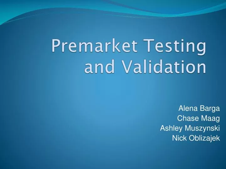premarket testing and validation