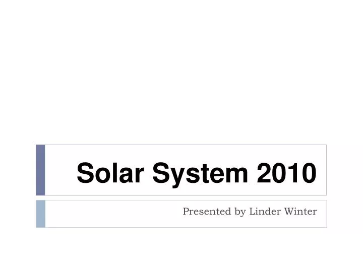 solar system 2010