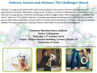 Unilever, Science and eScience: The Challenges Ahead