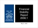 Financial Stability Report 2006:1 - slide 1