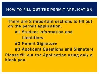 How to Fill out the Permit Application