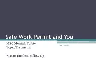 Safe Work Permit and You