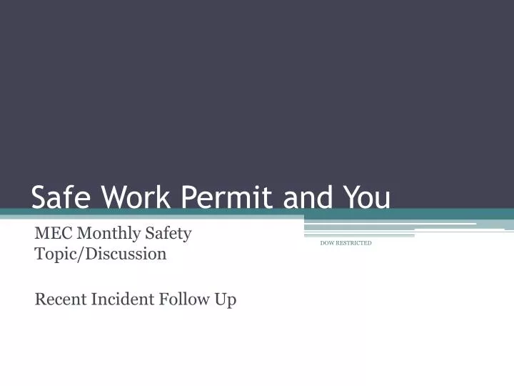 PPT - Safe Work Permit and You PowerPoint Presentation, free download ...