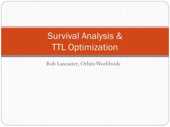 survival analysis ttl optimization