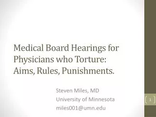 Medical B oard Hearings for P hysicians who Torture : Aims, Rules, Punishments.