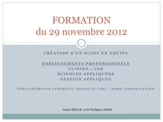 formation du 29 novembre 2012