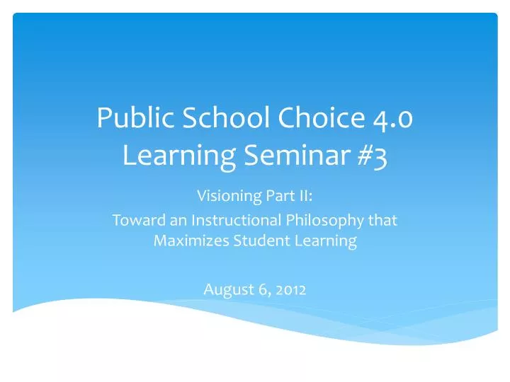 public school choice 4 0 learning seminar 3