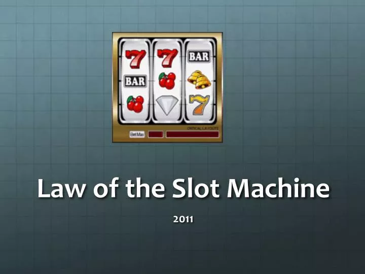 law of the slot machine
