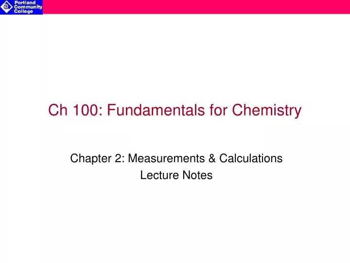 ch 100 fundamentals for chemistry