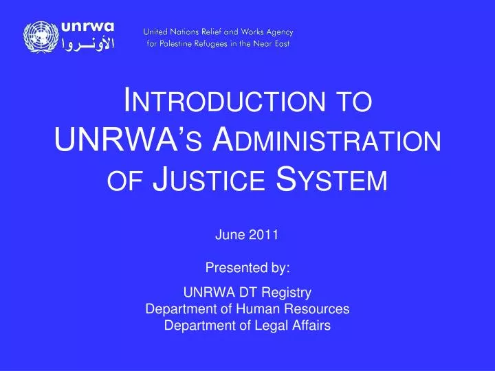 introduction to unrwa s administration of justice system