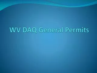 WV DAQ General Permits