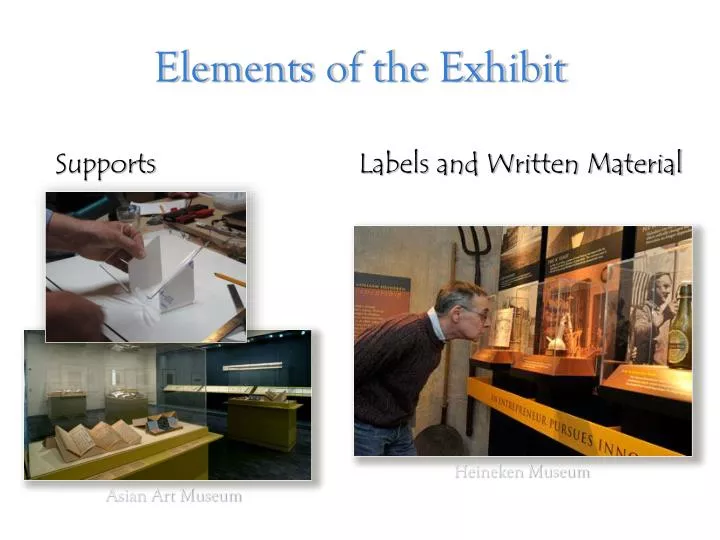 elements of the exhibit