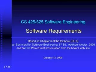 CS 425/625 Software Engineering Software Requirements