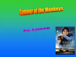 Summer of the Monkeys