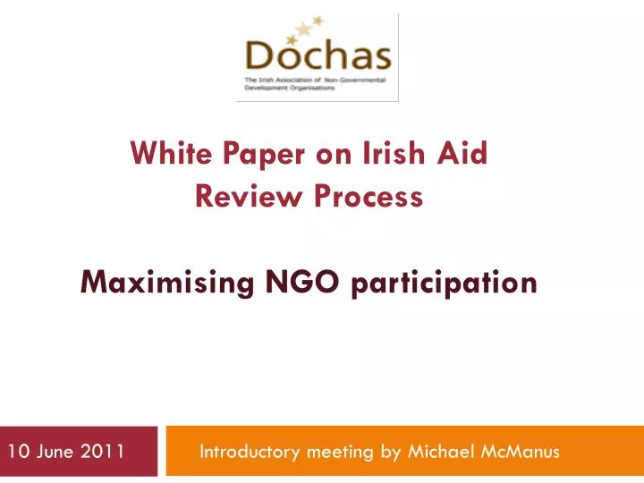 white paper on irish aid review process maximising ngo participation