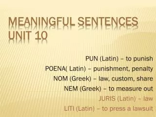 Meaningful Sentences Unit 10