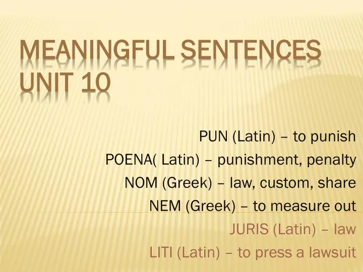 meaningful sentences unit 10