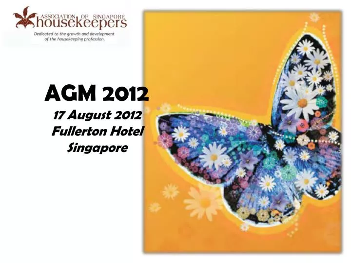 agm 2012 17 august 2012 fullerton hotel singapore