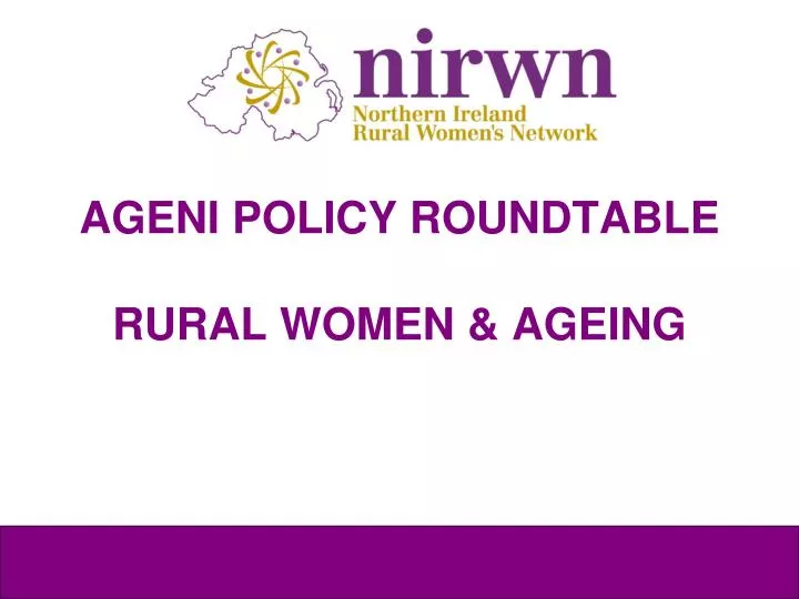 ageni policy roundtable rural women ageing