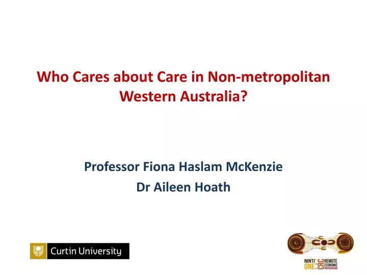 who cares about care in non metropolitan western australia