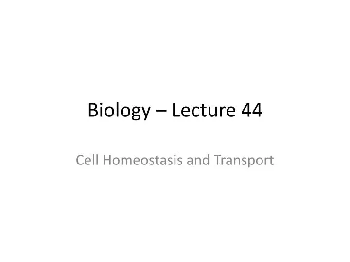 biology lecture 44