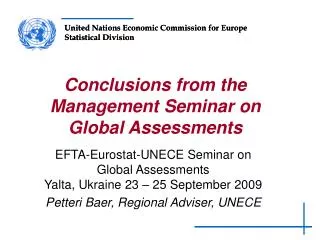 Conclusions from the Management Seminar on Global Assessments