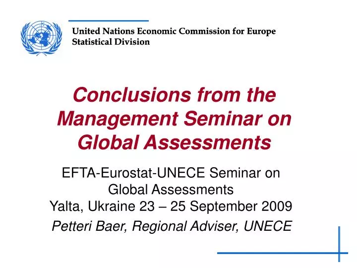 conclusions from the management seminar on global assessments