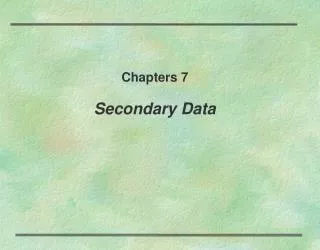 Chapters 7 Secondary Data