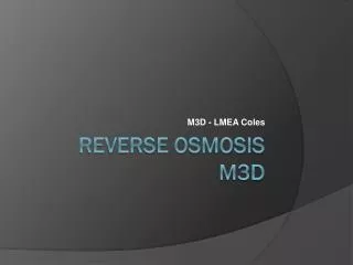 Reverse Osmosis M3d