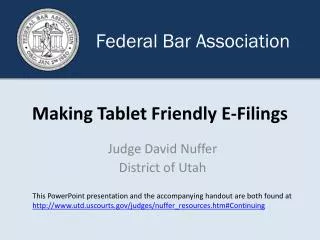 Making Tablet Friendly E-Filings