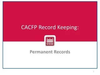 CACFP Record Keeping: