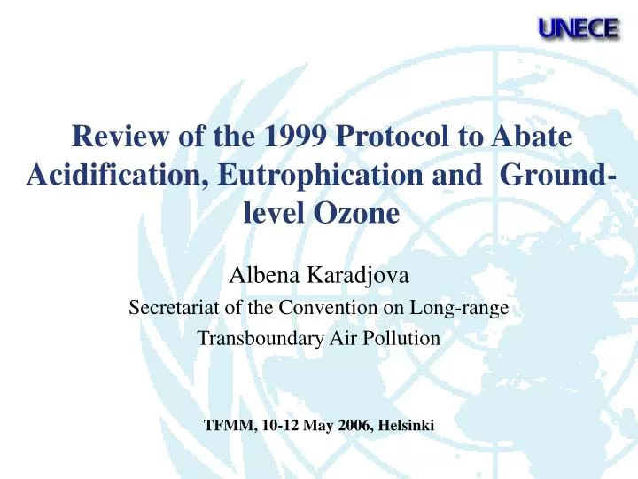 review of the 1999 protocol to abate acidification eutrophication and ground level ozone