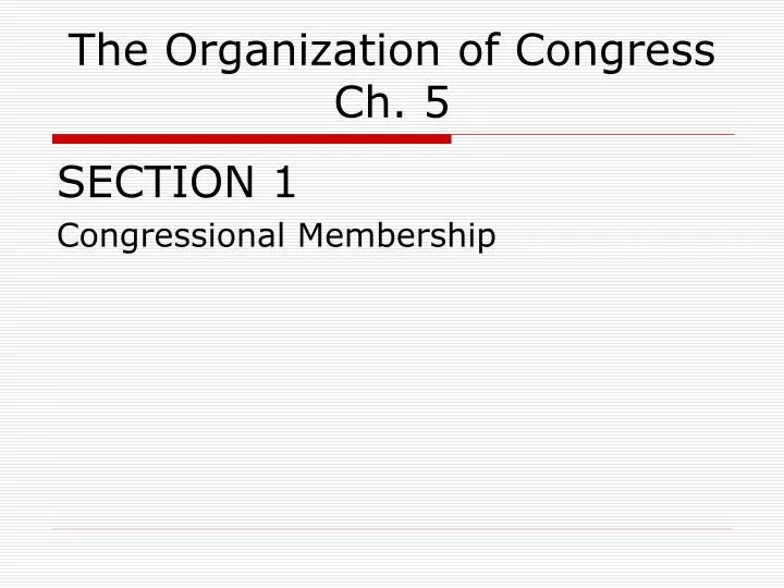 the organization of congress ch 5